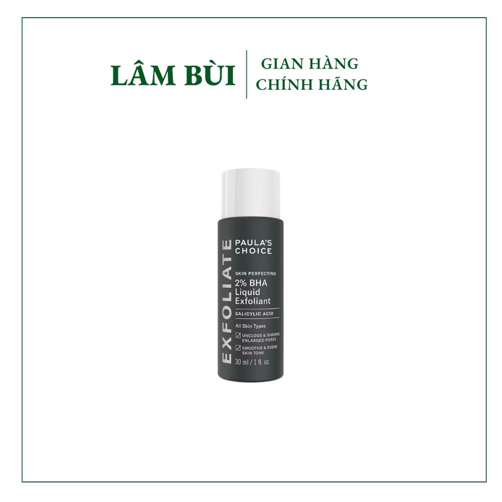 [Công ty] Dung Dịch Paula Choice Loại Bỏ Tế Bào Chết Chứa 2% BHA Skin Perfecting Liquid Exfoliant 30ml